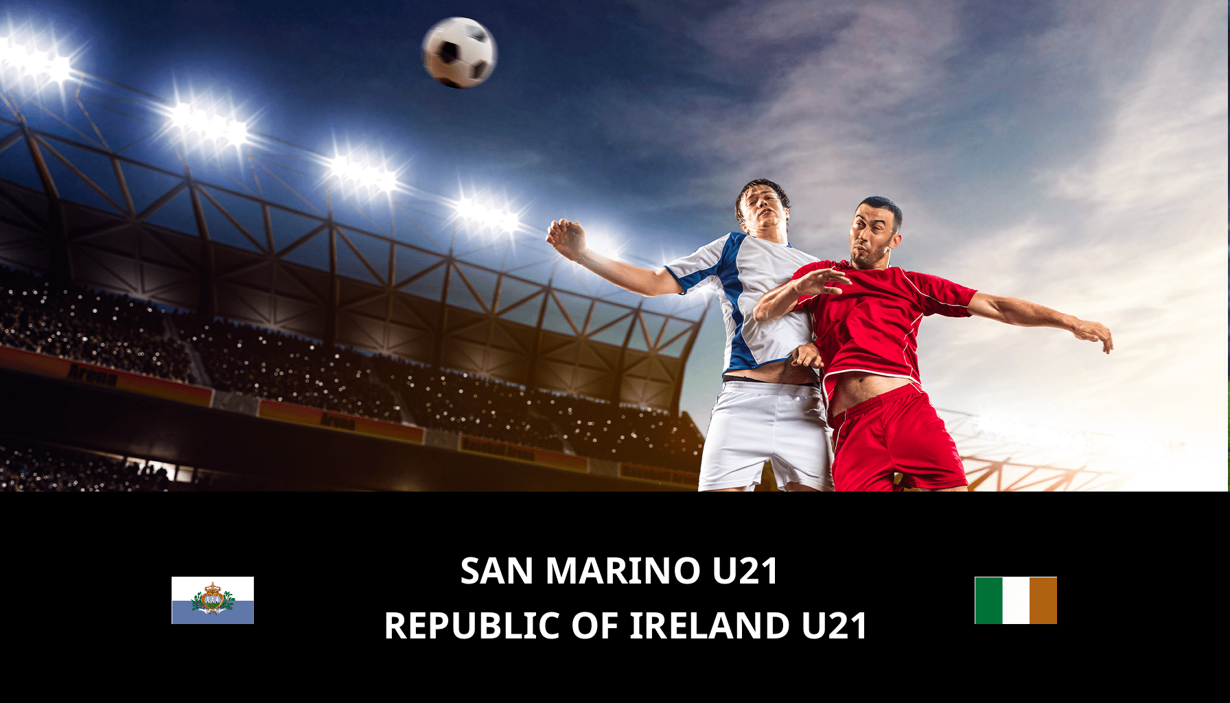 Prediction for San Marino U21 VS Republic of Ireland U21 on 22/03/2024 Analysis of the match